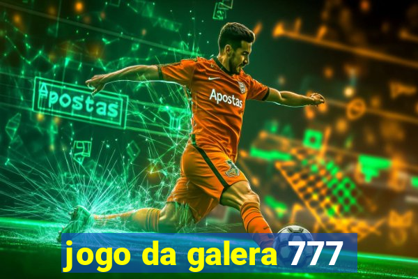 jogo da galera 777