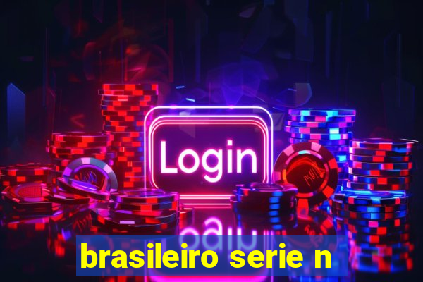 brasileiro serie n