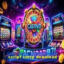 script cmsp download