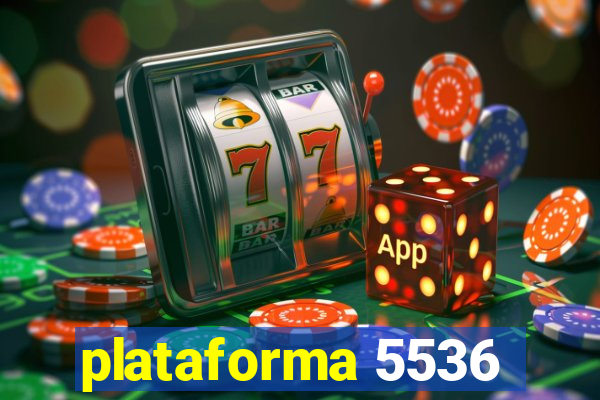 plataforma 5536