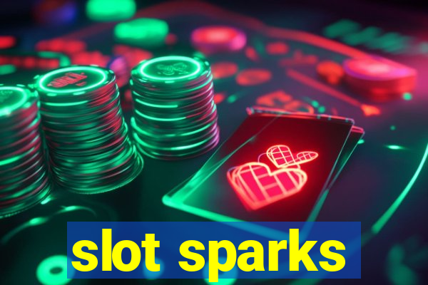 slot sparks