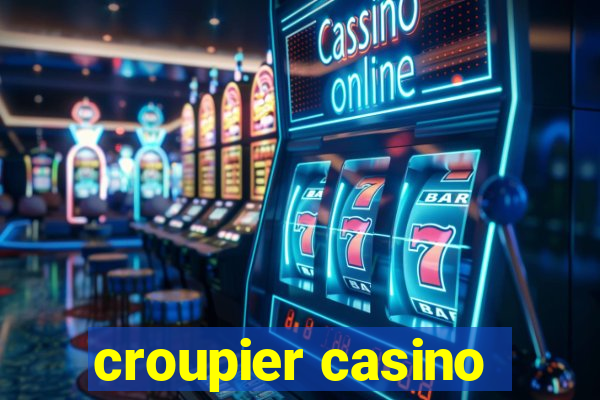 croupier casino