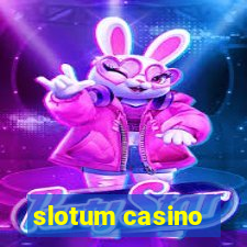 slotum casino