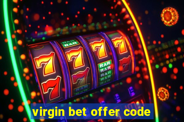 virgin bet offer code