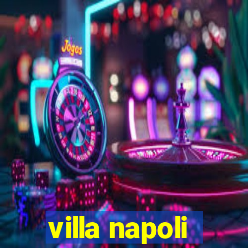 villa napoli