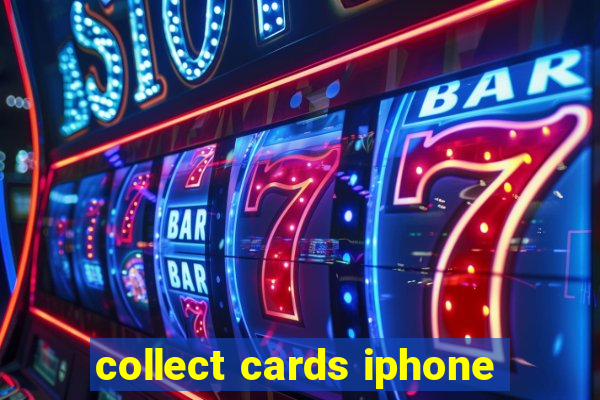 collect cards iphone