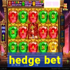 hedge bet