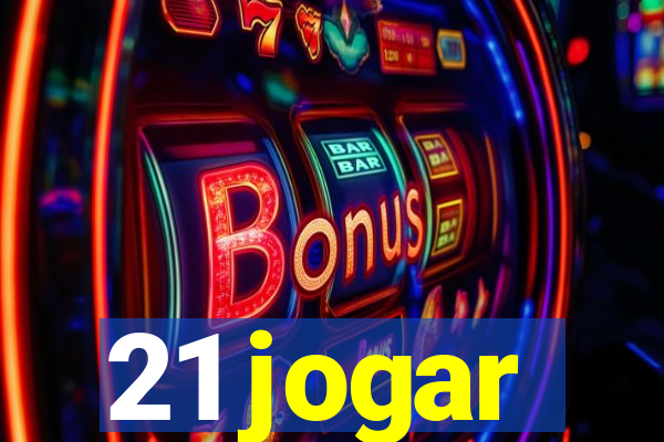 21 jogar