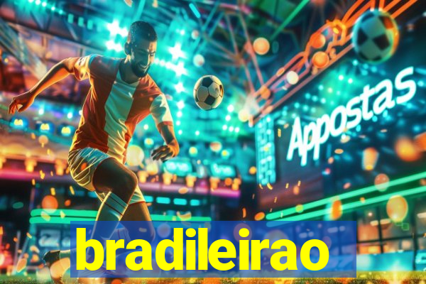 bradileirao