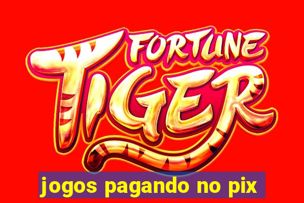 jogos pagando no pix