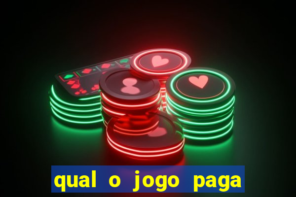 qual o jogo paga dinheiro de verdade