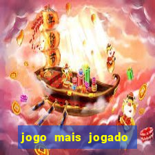 jogo mais jogado do mundo