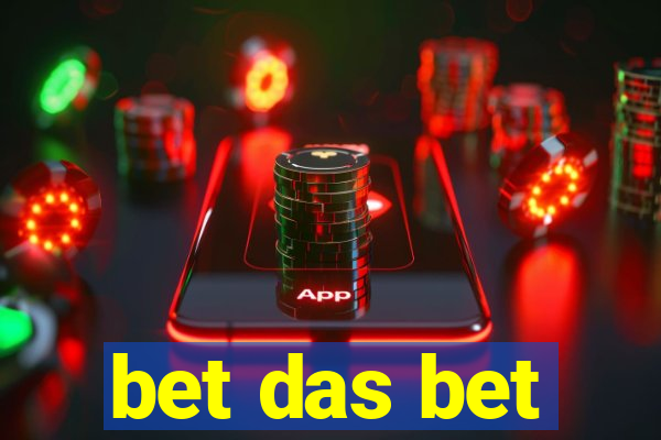 bet das bet