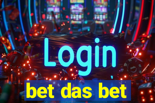 bet das bet