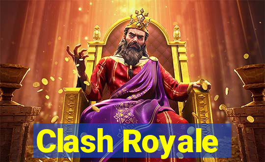 Clash Royale