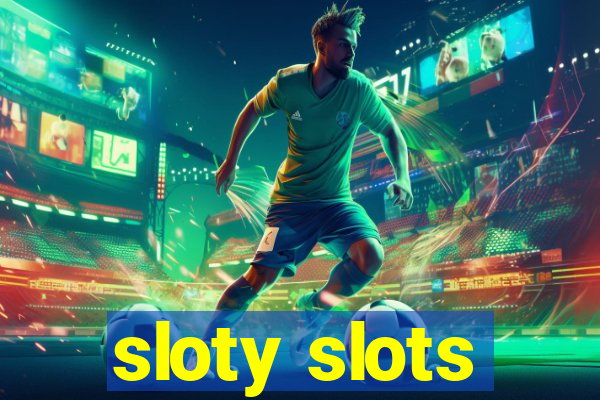 sloty slots