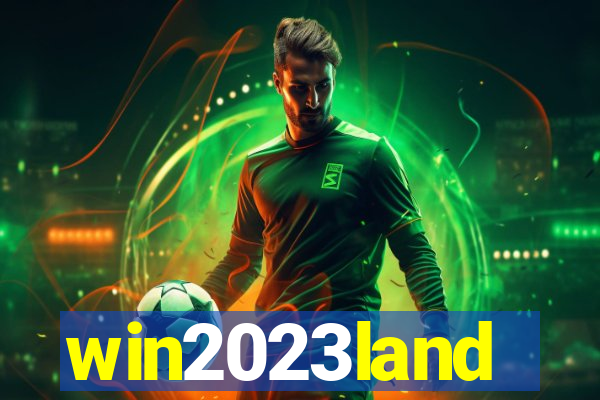 win2023land