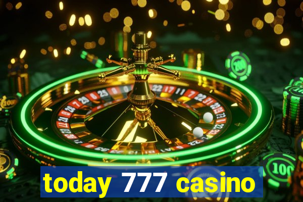 today 777 casino