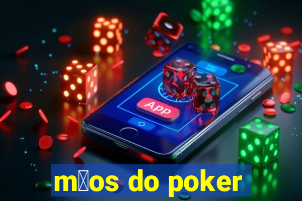 m茫os do poker