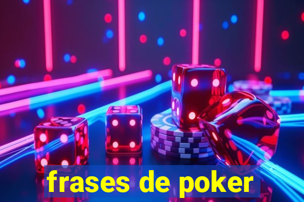 frases de poker