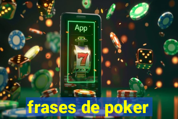 frases de poker