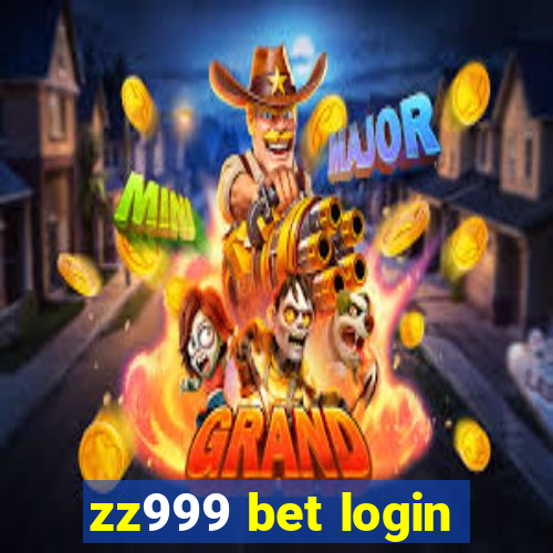 zz999 bet login