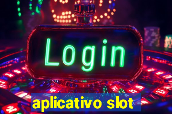 aplicativo slot