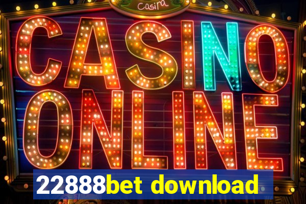 22888bet download