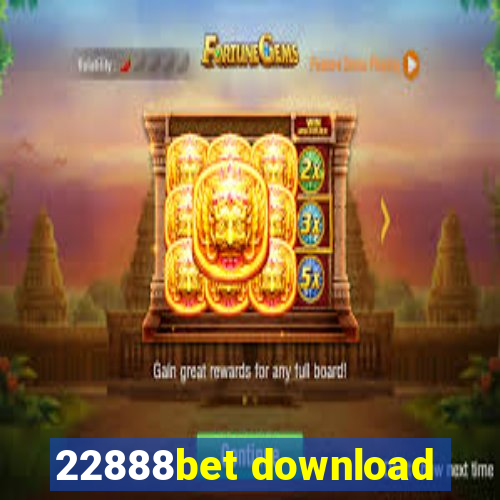 22888bet download