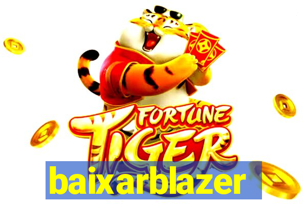 baixarblazer