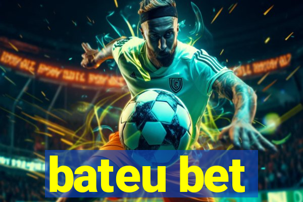 bateu bet