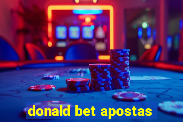 donald bet apostas