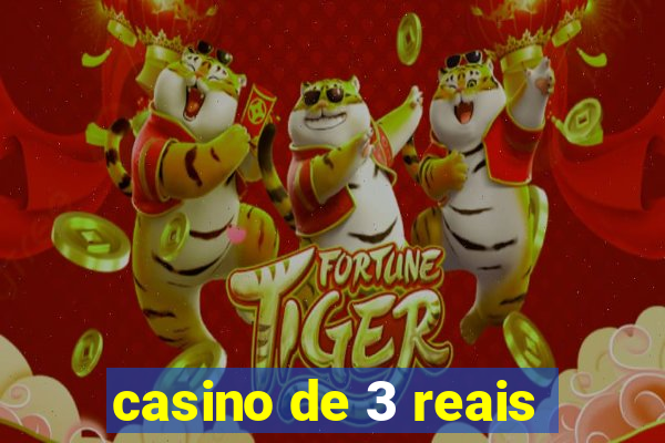 casino de 3 reais