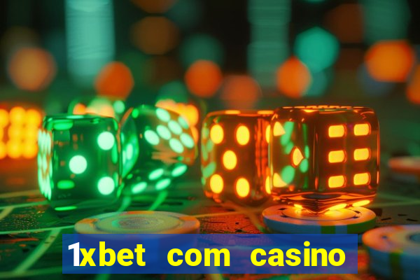 1xbet com casino рабочее зеркало