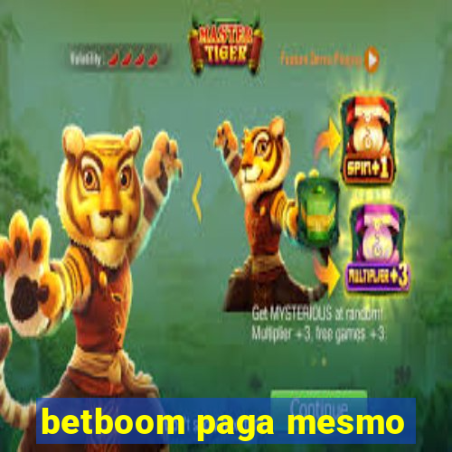 betboom paga mesmo