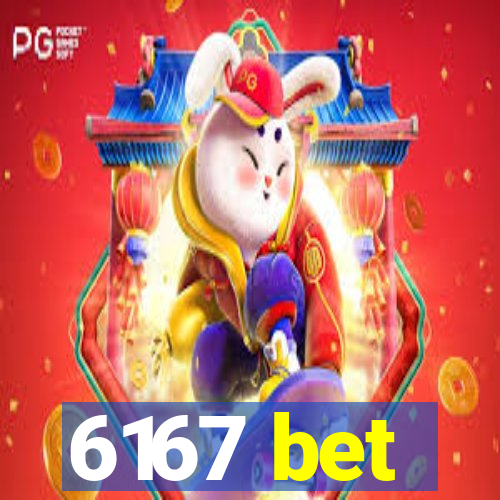 6167 bet