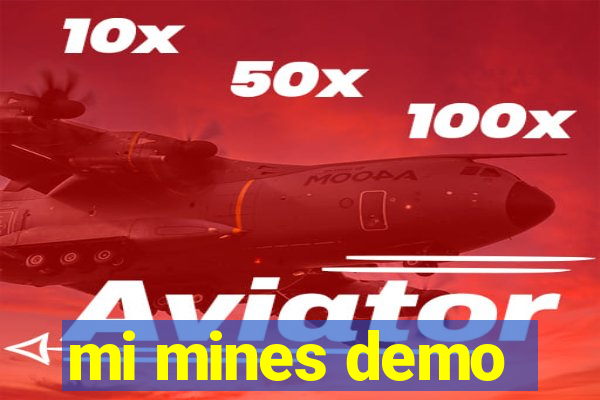 mi mines demo