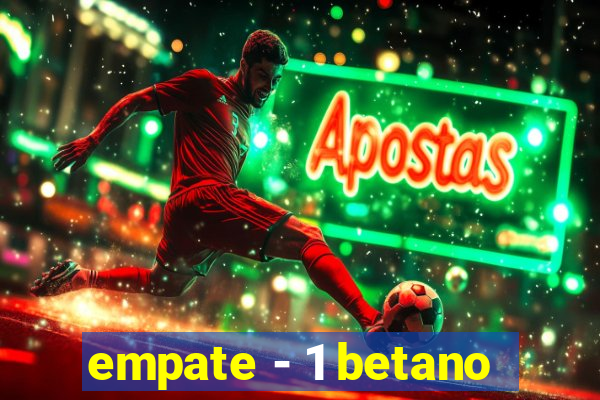 empate - 1 betano