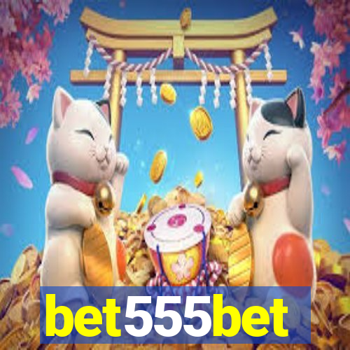 bet555bet