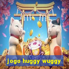 jogo huggy wuggy