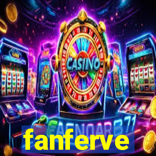 fanferve