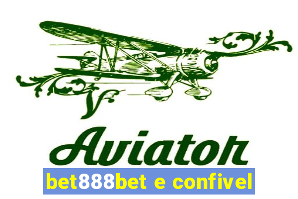 bet888bet e confivel