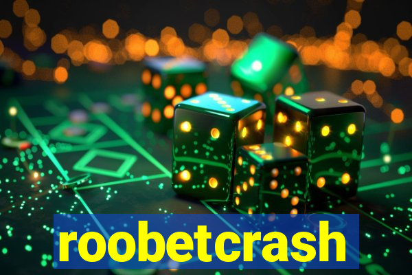 roobetcrash