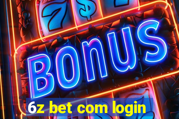 6z bet com login