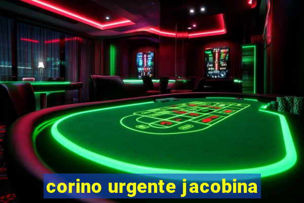 corino urgente jacobina