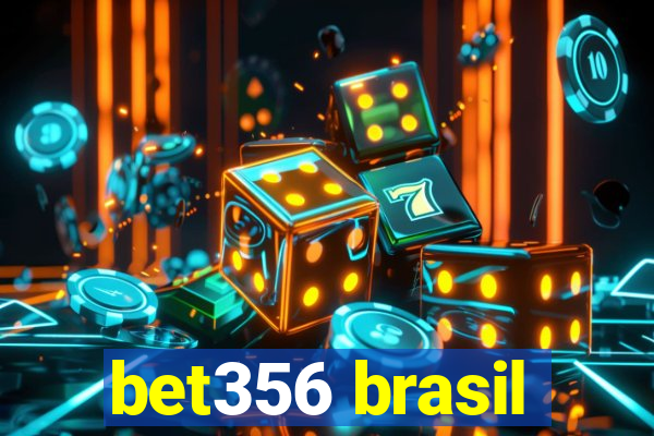 bet356 brasil