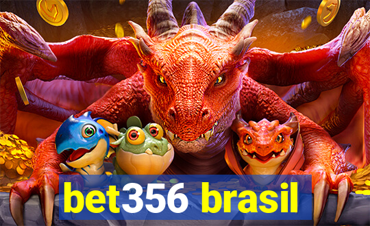 bet356 brasil