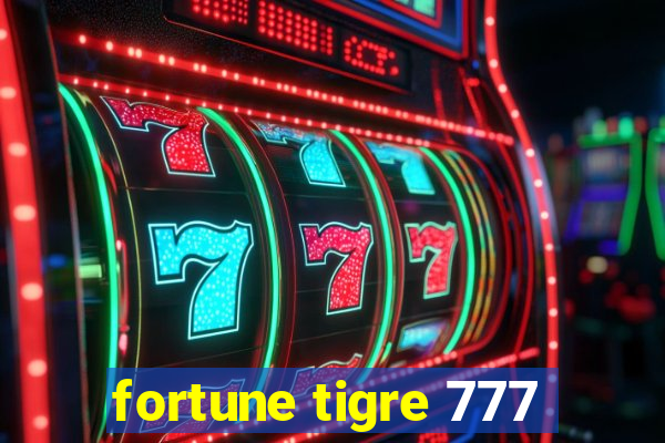 fortune tigre 777