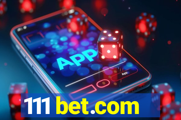 111 bet.com