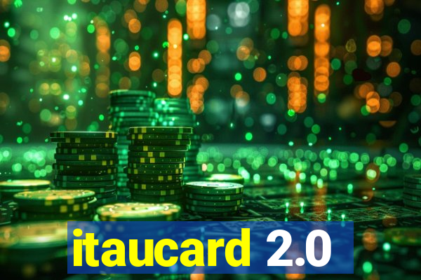 itaucard 2.0